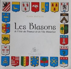 Les blasons à l'Isle de France et à l'Ile Maurice